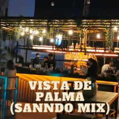 Vista De Palma (SANNDO Mix)