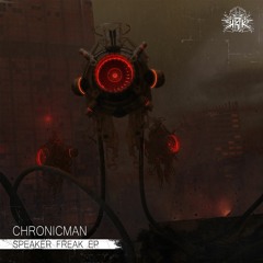 Chronicman - Rock Yo Face Out now