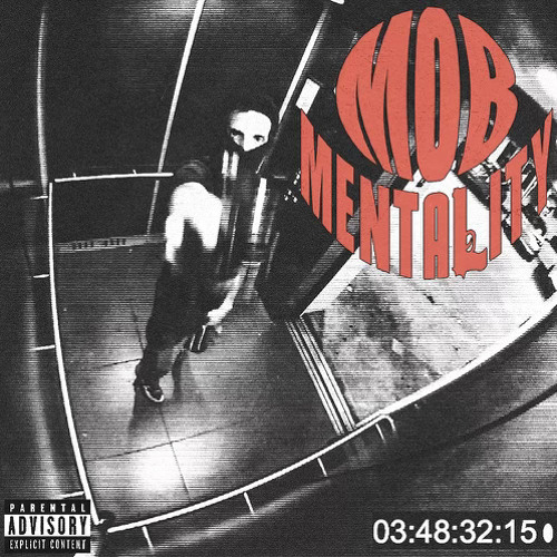 MOB MENTALITY