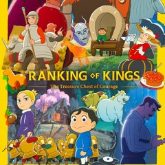 @!~FullSTREAM Ranking of Kings: The Treasure Chest of Courage; (2023) Season  Episode  - F