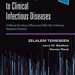 [VIEW] EPUB KINDLE PDF EBOOK A Rational Approach to Clinical Infectious Diseases: A Manual for House