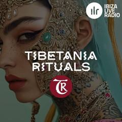 Tibetania Rituals Radio Show Mix by Indiano [July 27, 2025]