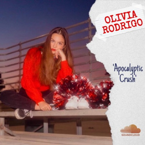 Apocalyptic Crush - Olivia Rodrigo (Original)