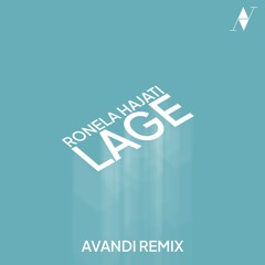Ronela Hajati - Lage (Avandi Remix)