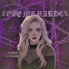 LOVE ME HARDER /w dj felimane クール
