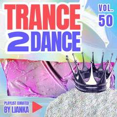 TRANCE2DANCE VOL.50