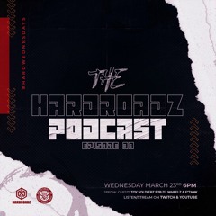 Hardroadz: Episode 38 W/Toy Soldierz b2b DJ Wheelz & E*TANK