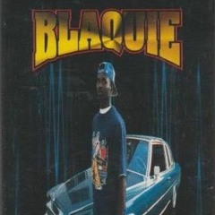 South Central's In The House - Blaquie (1993)