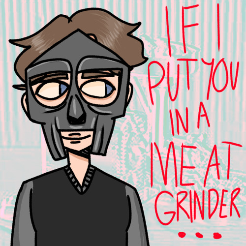 Stream jerma and MF DOOM'S meat grinder by goofange Listen online for