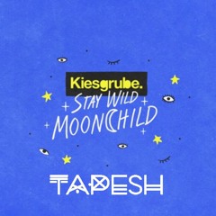 KIesgrube - Stay Wild Moonchild Podcast001 June 2020 Mix By Tapesh