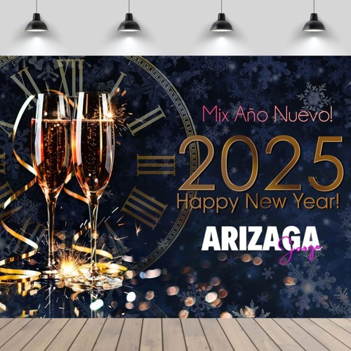 Mix Año Nuevo 2025 - Dj Jorge Arizaga On Fire