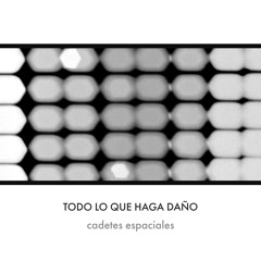 Todo Lo Que Haga Daño (single)