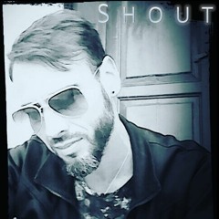 S H O U T