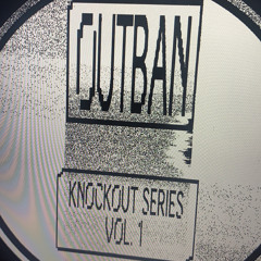 OKS01 | Outban Knockout Series Vol. 1