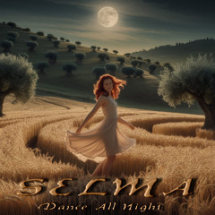 SELMA-Dance All Night