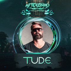T.U.D.E. @ Afterzinho Halloween 2025