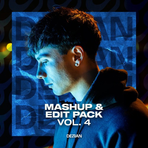 The Dezian Exclusives (Mashup & Edit Pack) Vol. 4