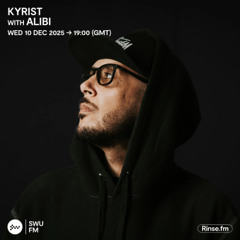 Kyrist with Alibi - 10 December 2025