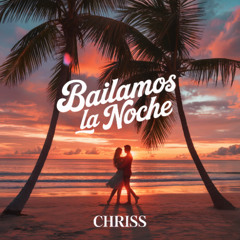 Bailamos La Noche