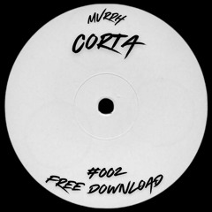 MVRPH - Corta [Free Download]