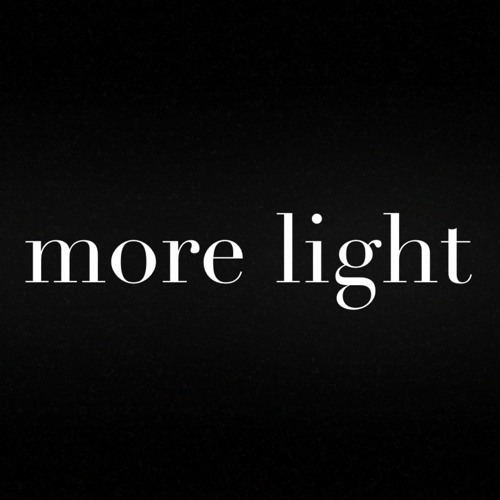 need more light to see