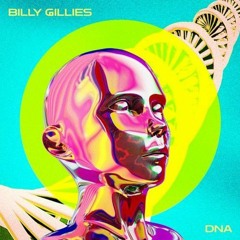 Billy Gillies - DNA (Loving You) [feat. Hannah Boleyn](Scott Gascoigne Remix)