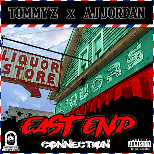 2. D.G.A.F. - East End Connection - AJ Jordan & Tommy Z