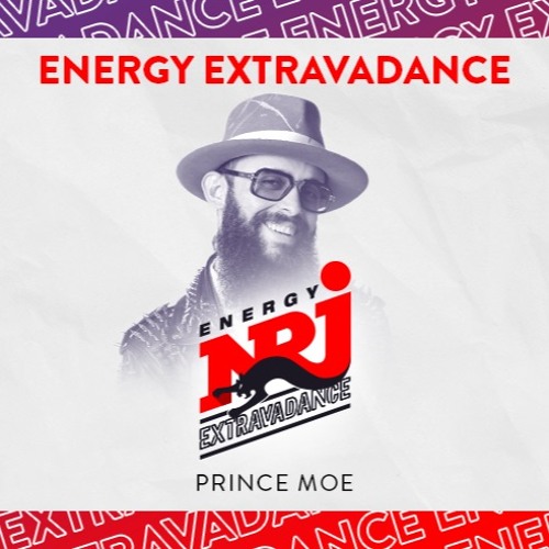 RADIO ENERGY | EXTRAVADANCE w Prince Moe 2023