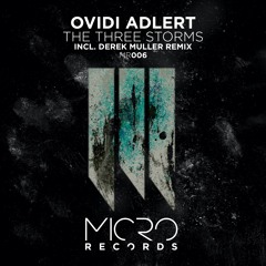 Ovidi Adlert - The Three Storms (Derek Muller REMIX) PREVIEW