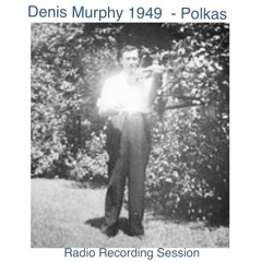 Denis Murphy 3 Polkas 1949