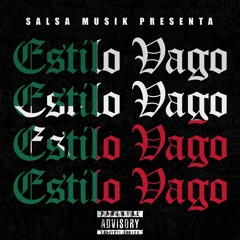 Estilo Vago Ft. Sandro Malandro