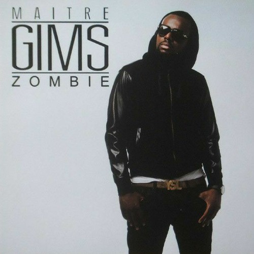 Maître Gims - Zombie