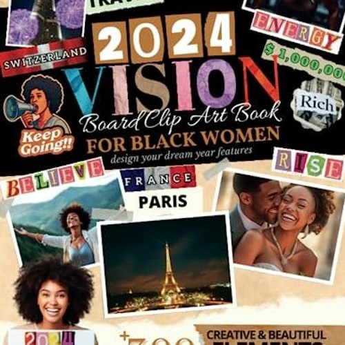 Stream =[ 2024 Vision Board Clip Art Book for Black Women, Create