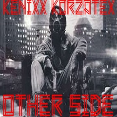 Kenixx Korzatex - Other Side