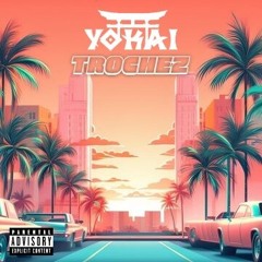 Yokai x Trochez - 8th Street