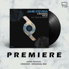 PREMIERE: Jamie Stevens - Crosses (Original Mix) [PROPORTION]