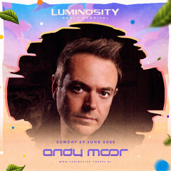 Andy Moor (Producer Set) @ Luminosity Beach Festival 2025