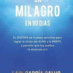 Download PDF/Epub Un Milagro en 90 Dias - Lain Garcia