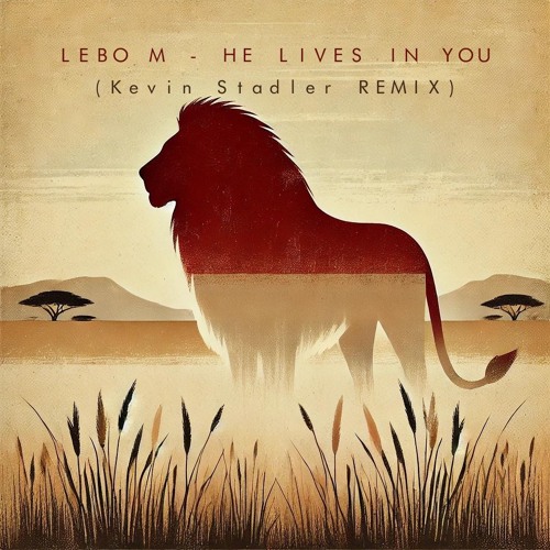 Lebo M - He Lives In You (Kevin Stadler Remix) **FILTERED FOR COPYRIGHTS**