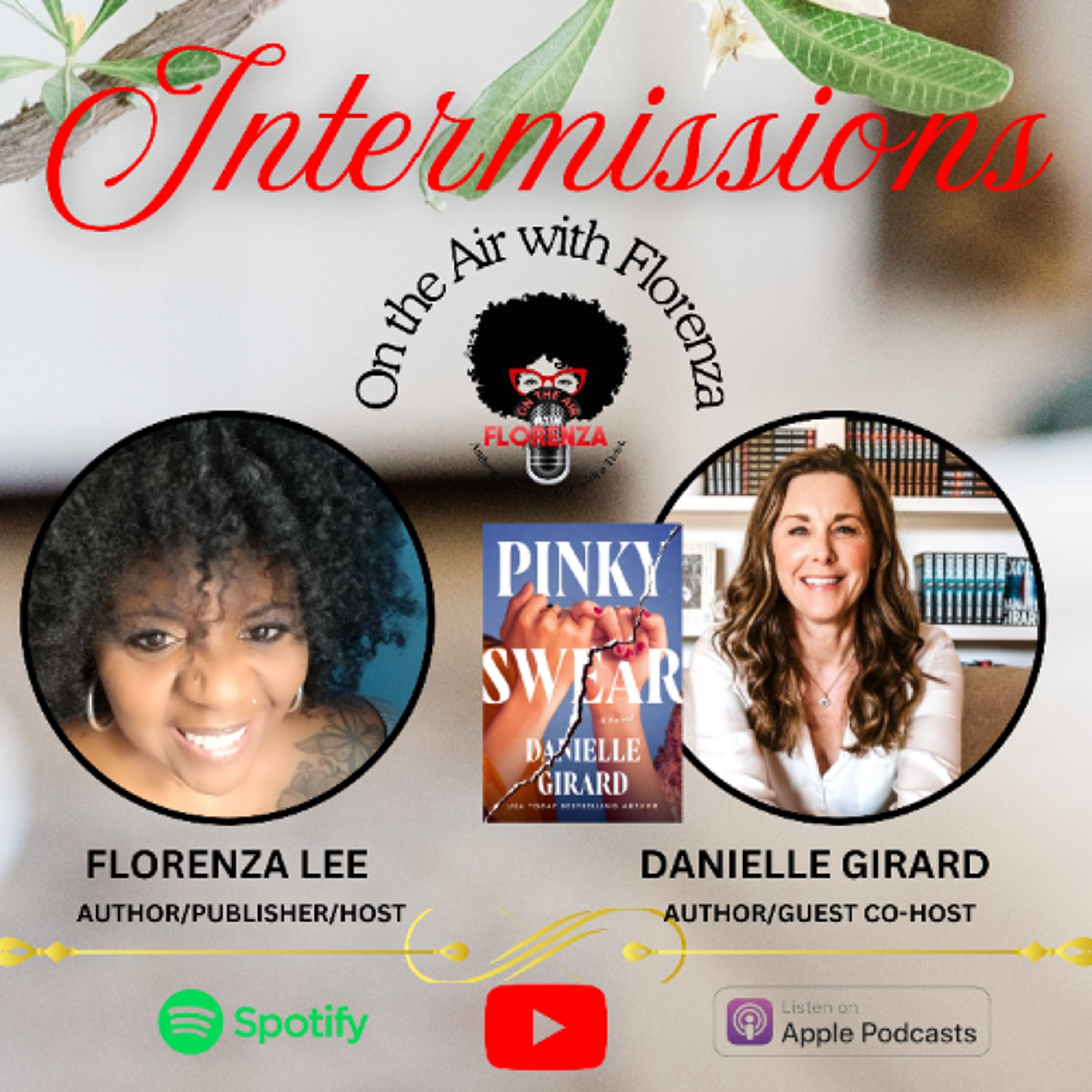 On the Air with Florenza Intermissions Featuring Danielle Girard episode artwork