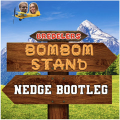 Bombom Stand (Nedge Bootleg) - Bredelers