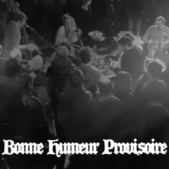 Bonne Humeur Provisoire - Sable