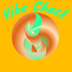 Vibe Check