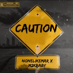 m2kbaby x nonelikemar  dangerous