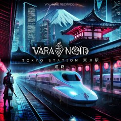VARANOÏD - Psymurai (Original Mix) [Volkane Records]