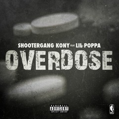 Overdose (feat. Lil Poppa)