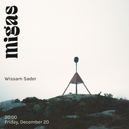 Wissam Sader at migas 20.12.24