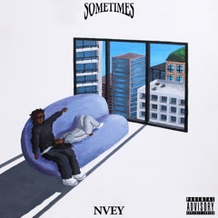 Sometimes (Prod. By Jordan James)