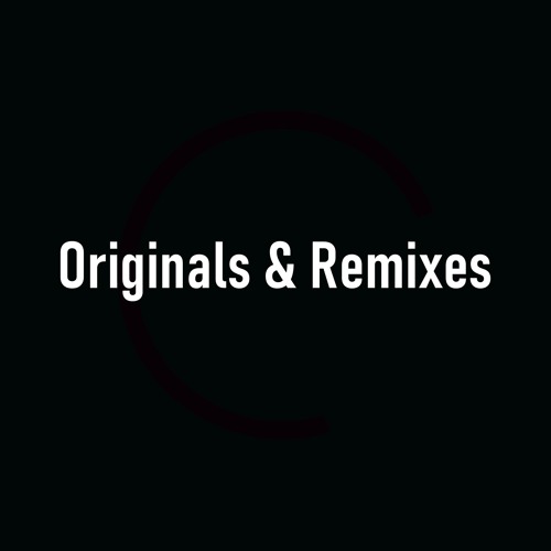 Originals // Remixes