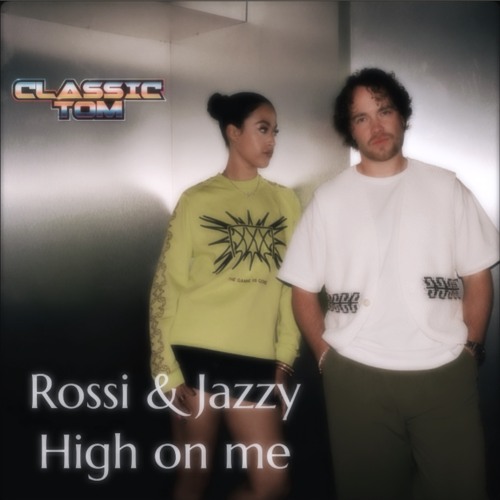High On me - Jazzy (Classic Tom remix)